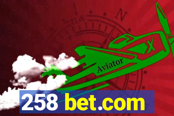 258 bet.com